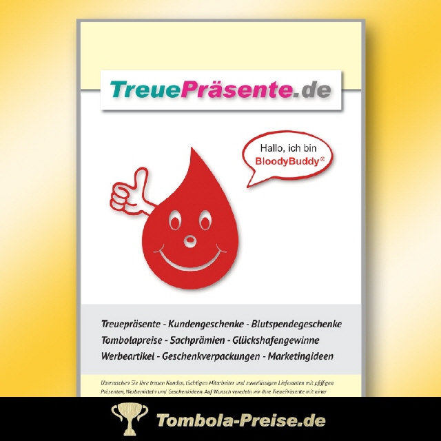 Katalog BloodyBuddy� - TreuePräsente.de