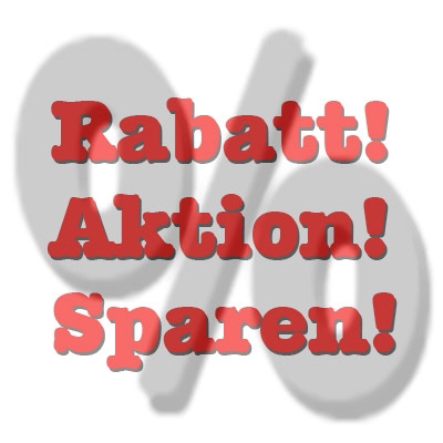 Schnäppchen und Rabatt-Aktionen - Jetzt Sparen