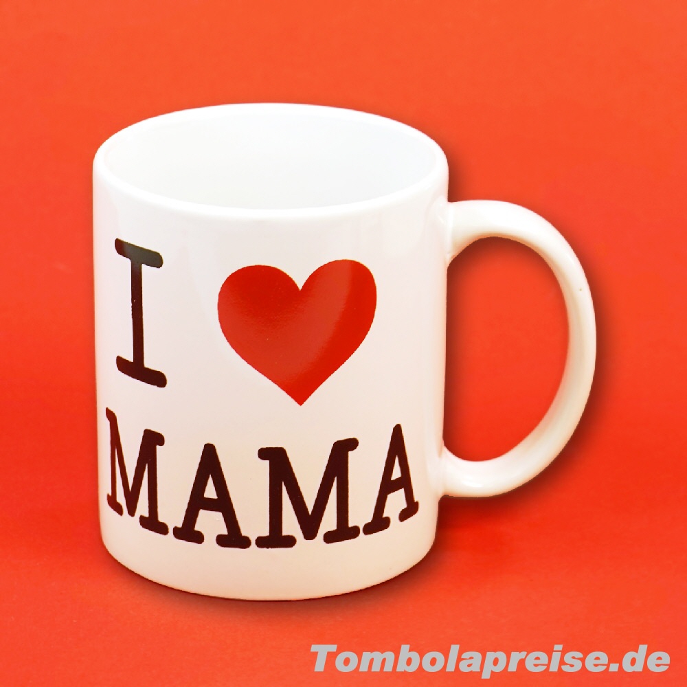 Tombolapreis Tasse I Love Mama